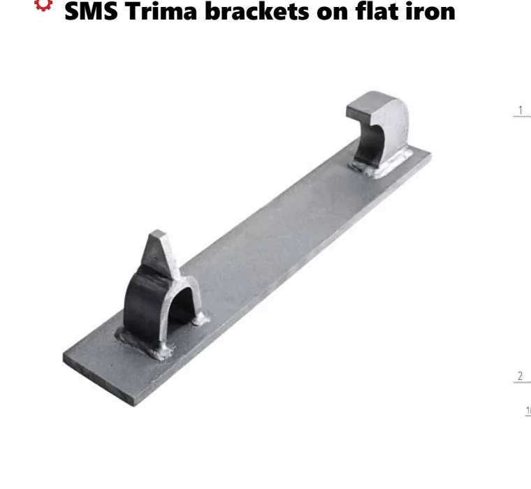 Steel SMS Trima brackets, flat iron mounting connection shown in catalog diagram